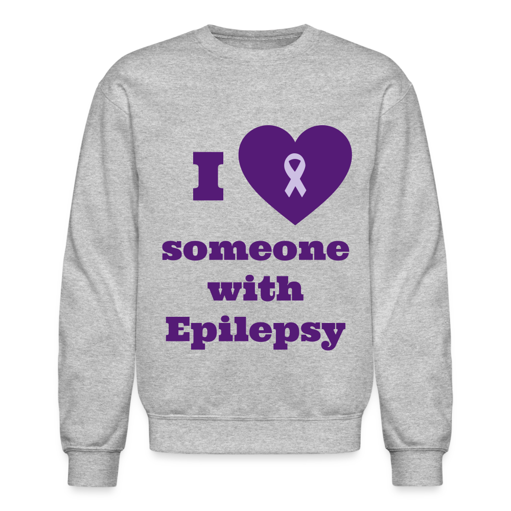 Crewneck Sweatshirt-I love someone with epilepsy! - heather gray