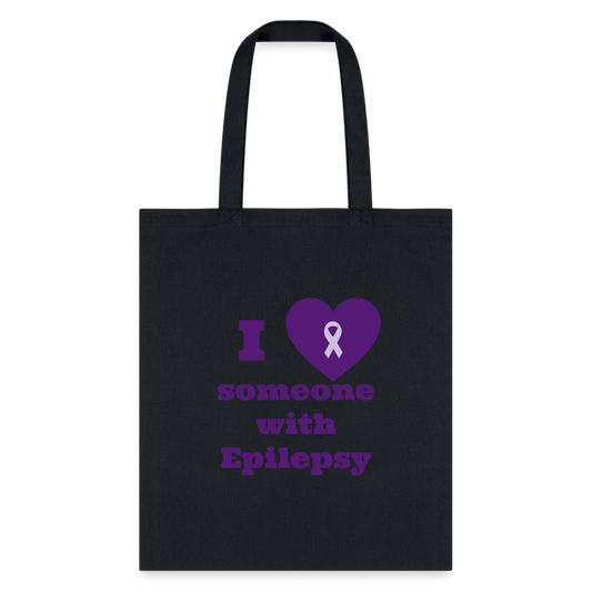 Tote Bag-I love someone with Epilepsy! - black